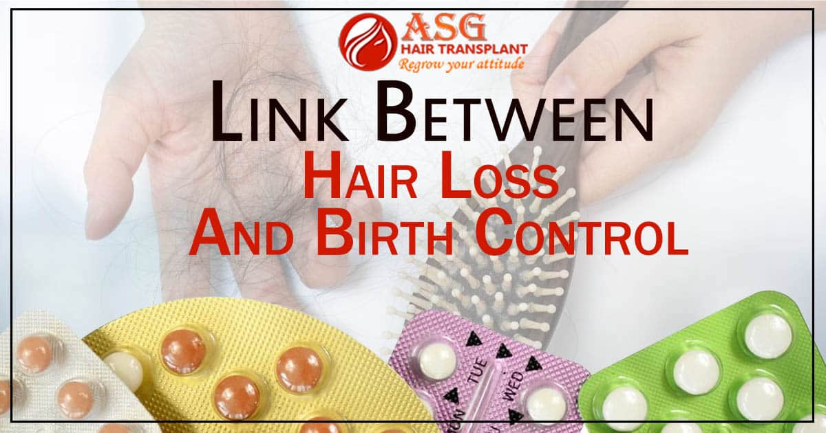 Link Between Hair Loss And Birth Control
