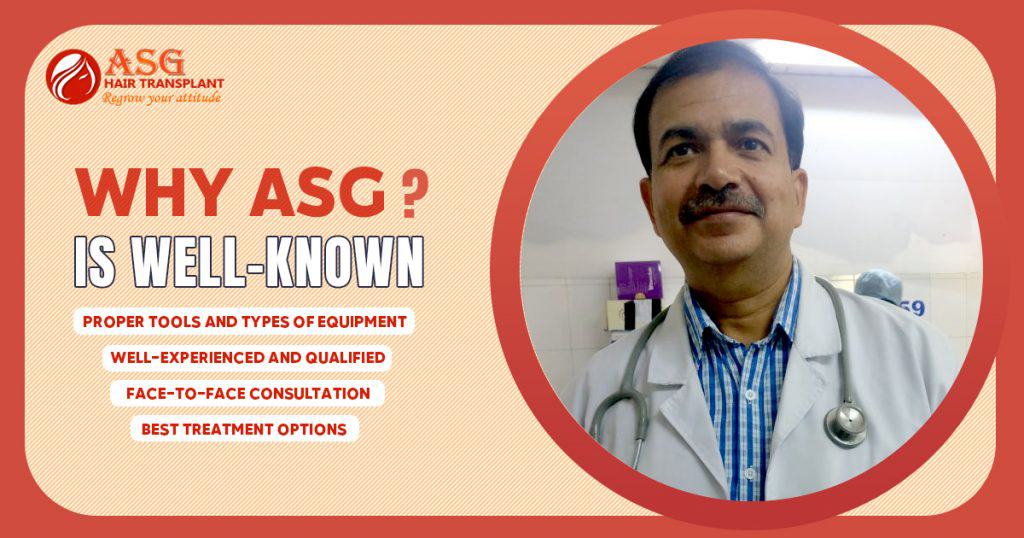 Why ASG Hair Transplant Centre is well-known