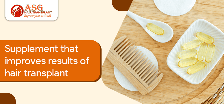 Supplement that improves results of hair transplant