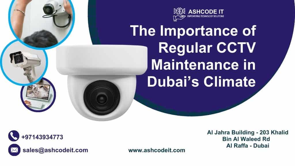CCTV maintenance in Dubai