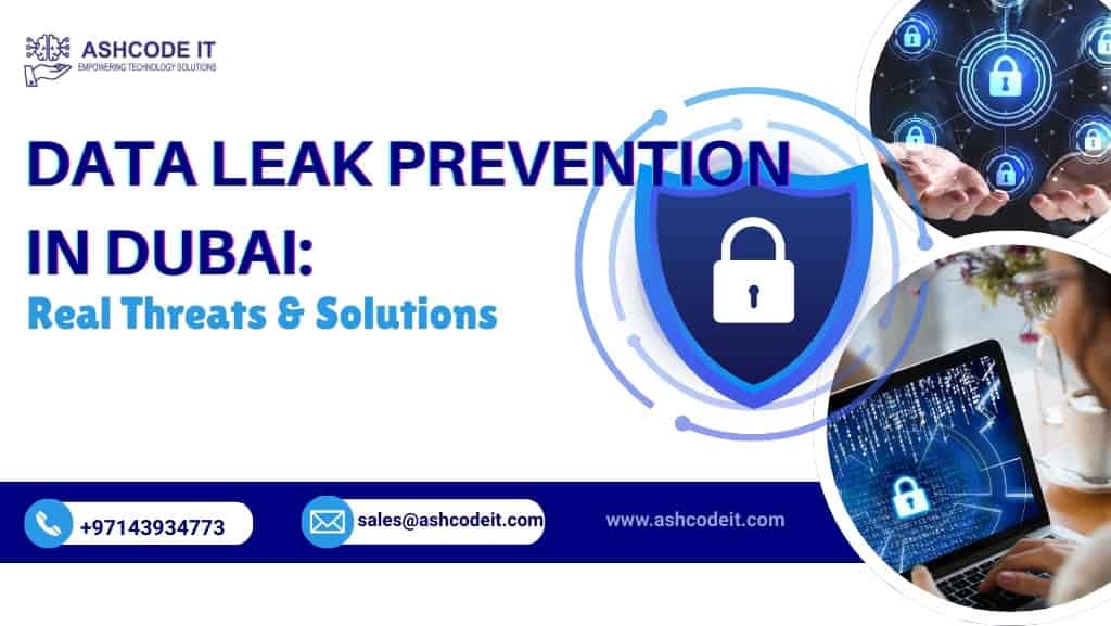 Data leak prevention in Dubai