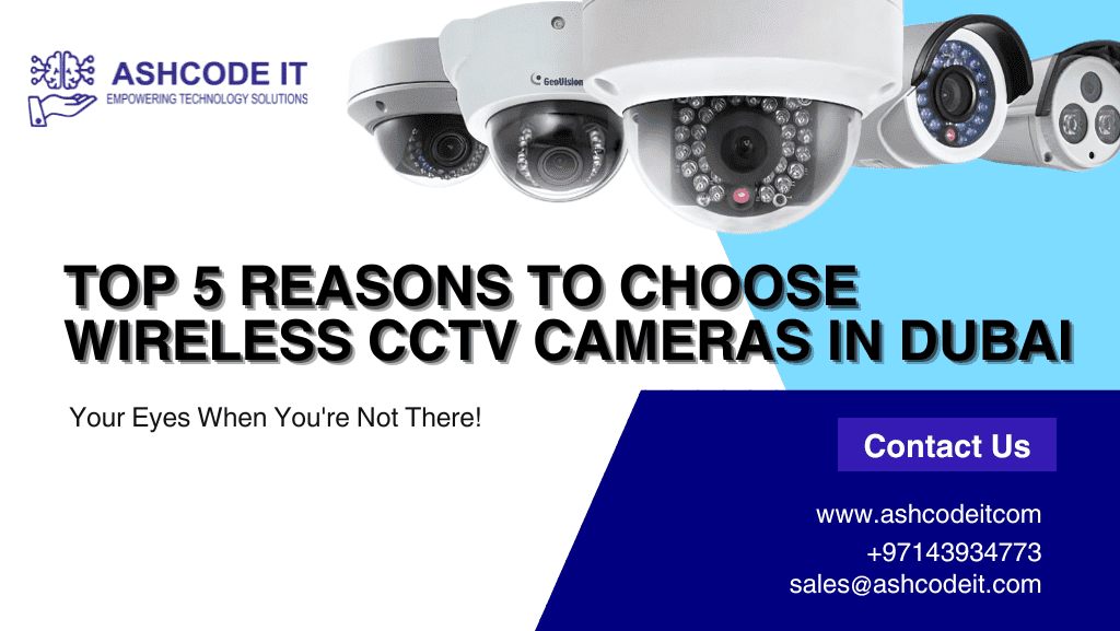 Wireless CCTV cameras in Dubai