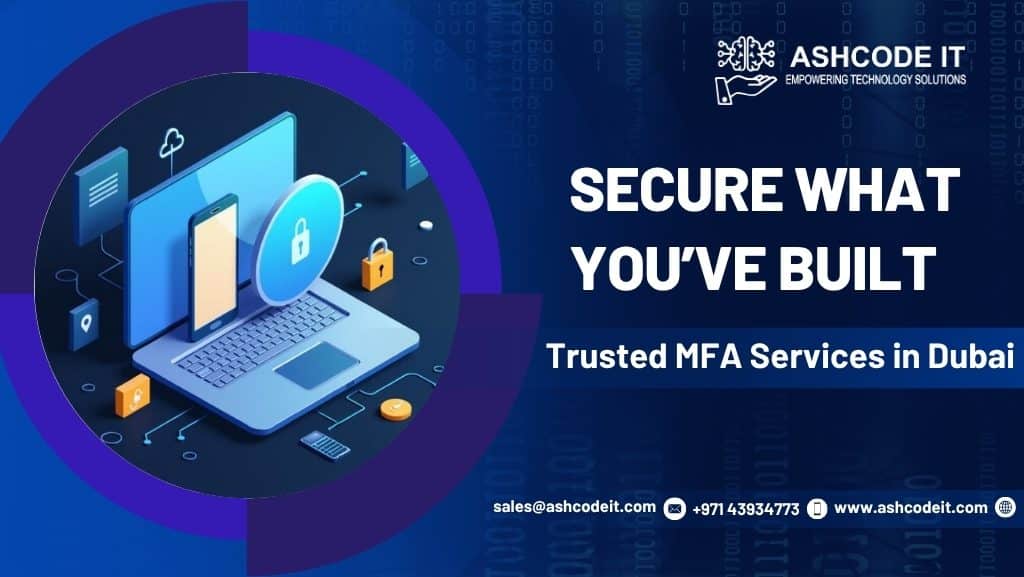 MFA services in Dubai