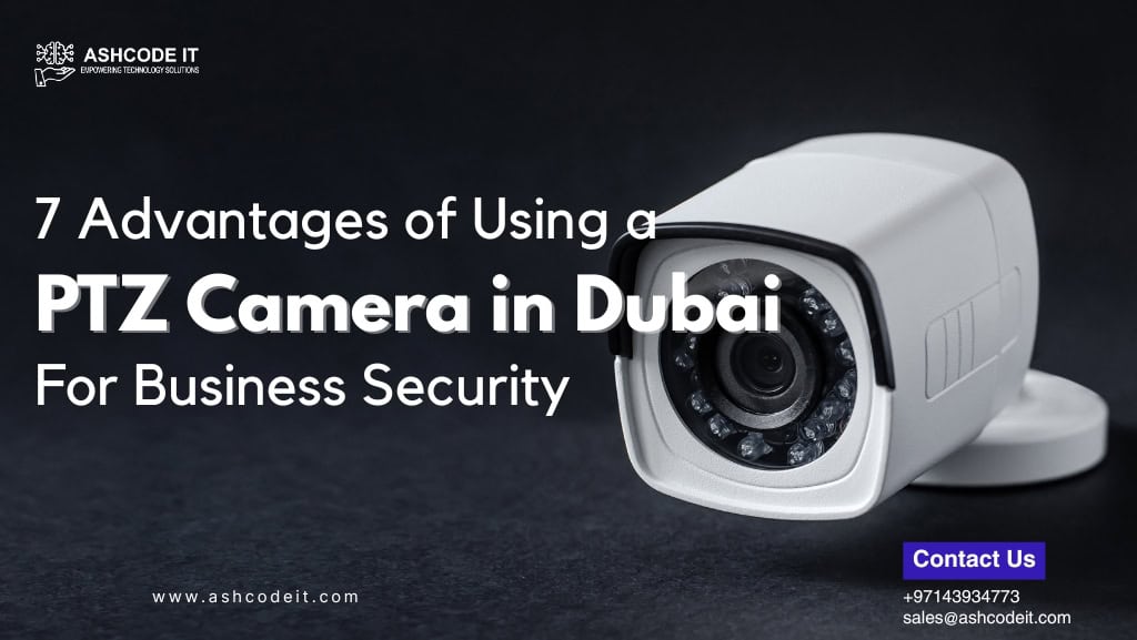 PTZ Camera in Dubai