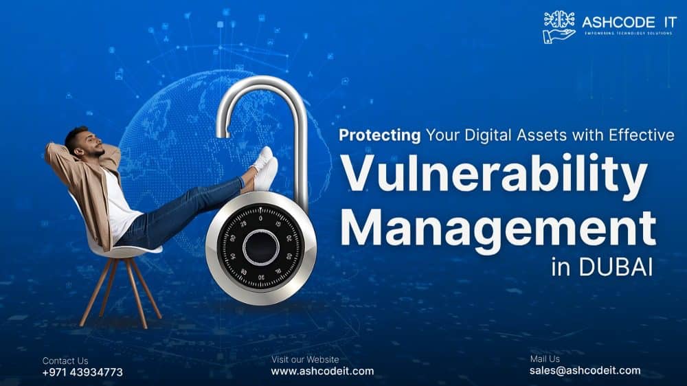 Vulnerability Management in Dubai