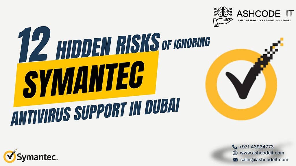 Symantec antivirus support in Dubai