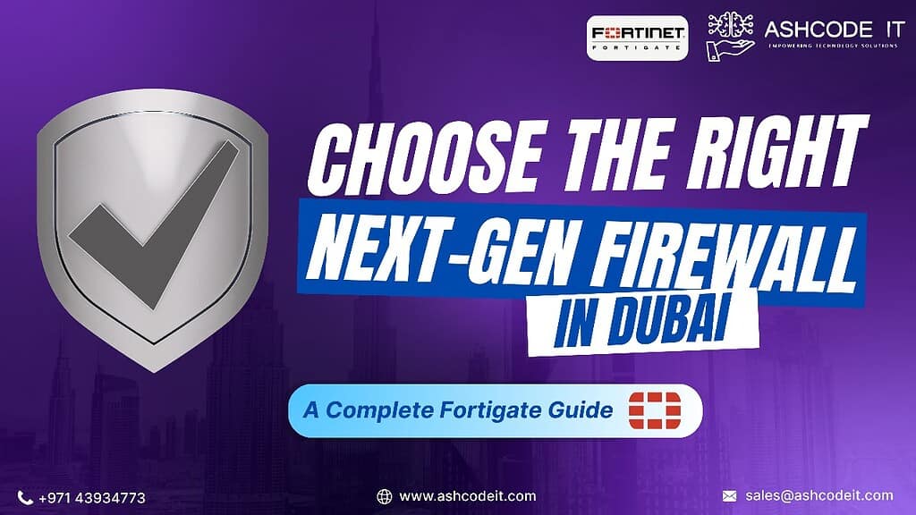 Next Gen firewalls in Dubai