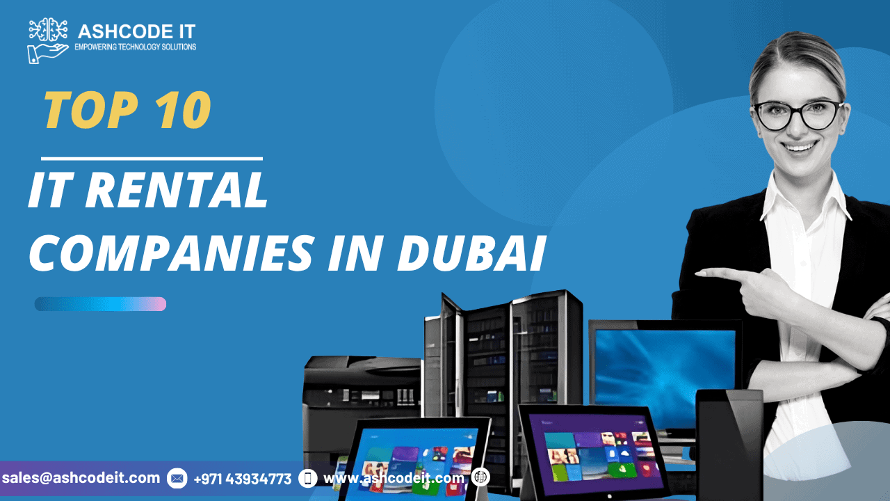 IT Rental Companies in Dubai