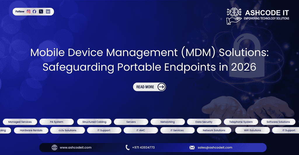 Mobile Device Management Solutions: Safeguarding Portable Endpoints in 2026