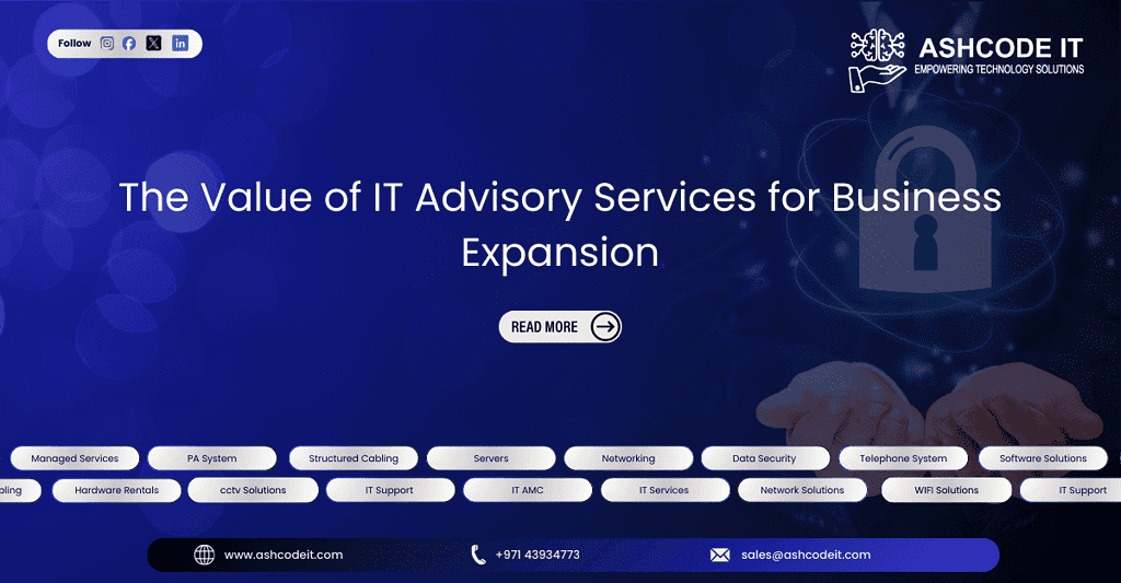 The Value of IT Advisory Services for Business Expansion