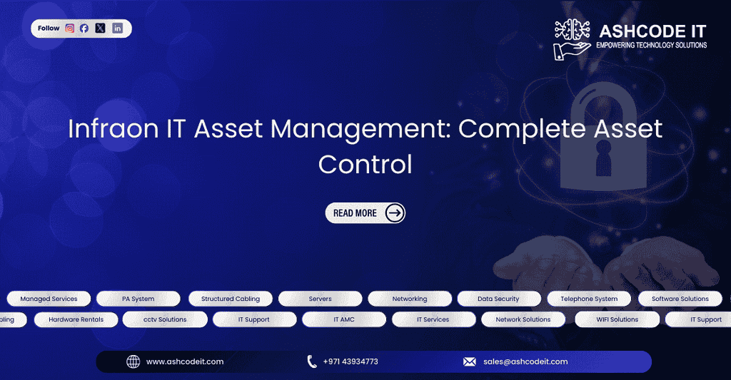 Infraon IT Asset Management: Complete Asset Control