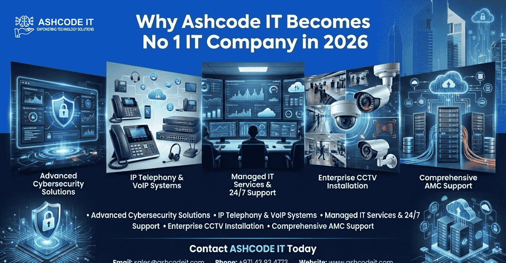 Why Ashcode IT Becomes No 1 IT Company in Dubai 2026