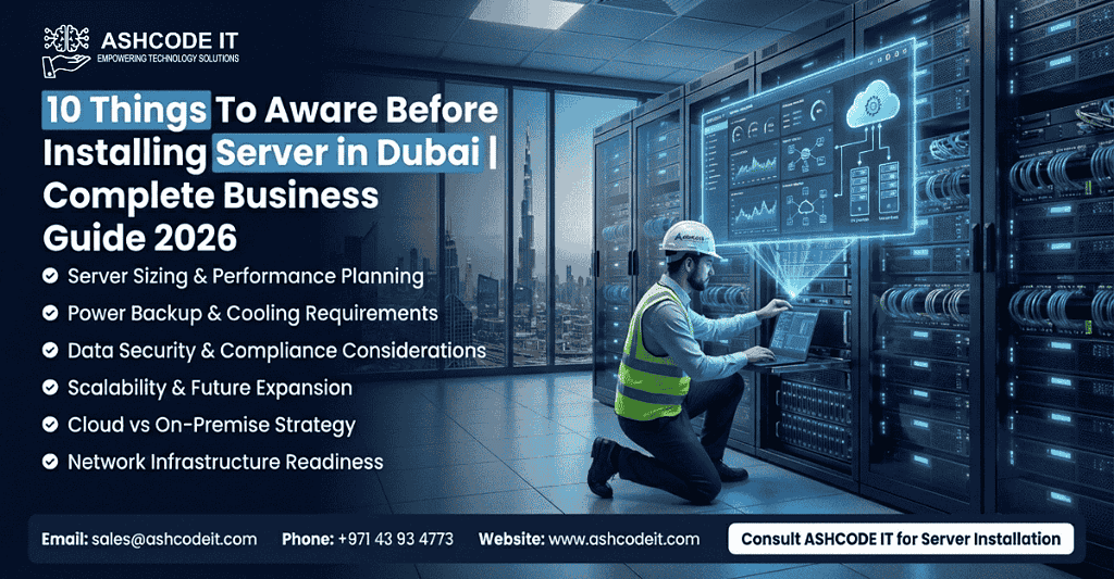 10 Things To Aware Before Installing Server in Dubai