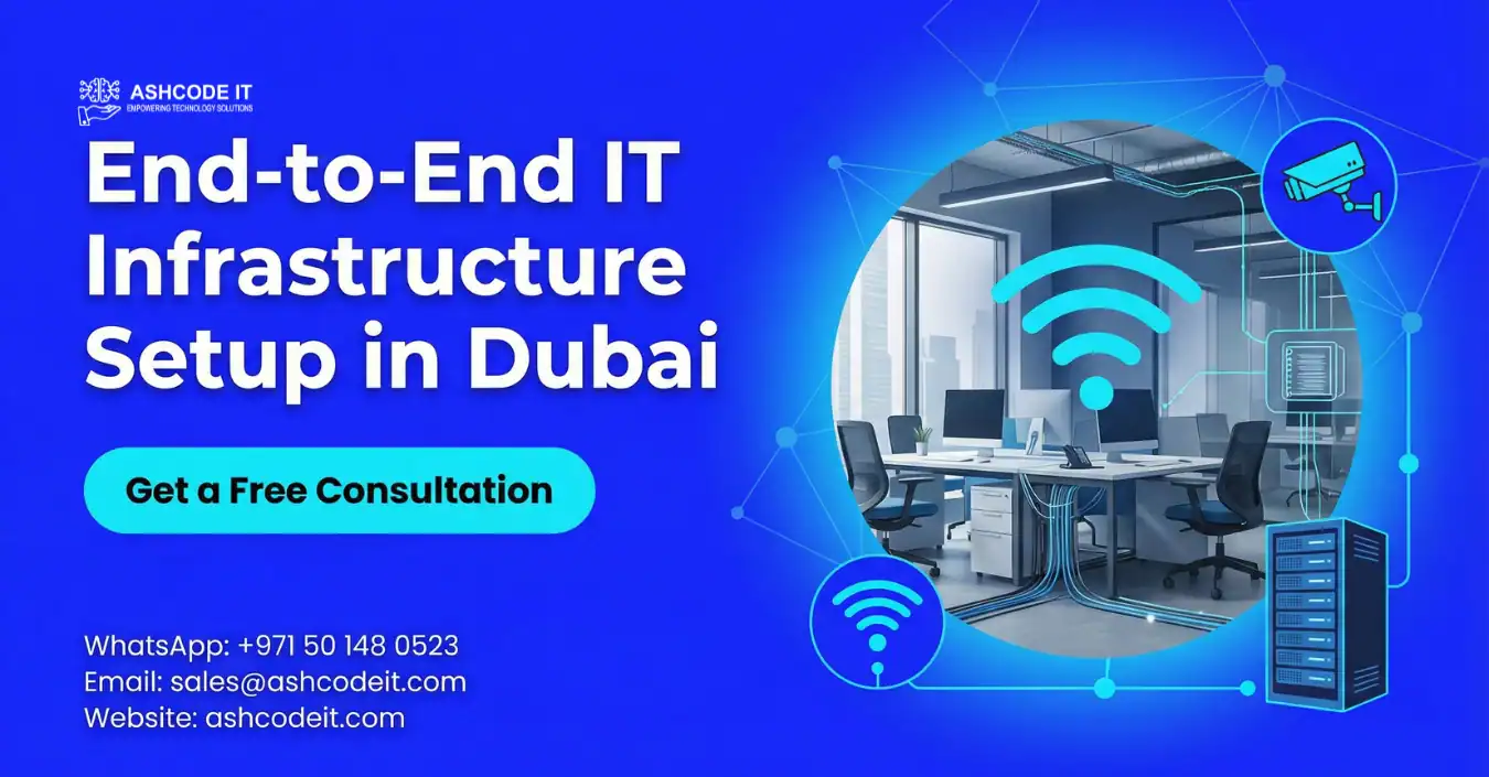 End-to-End IT infrastructure setup in Dubai