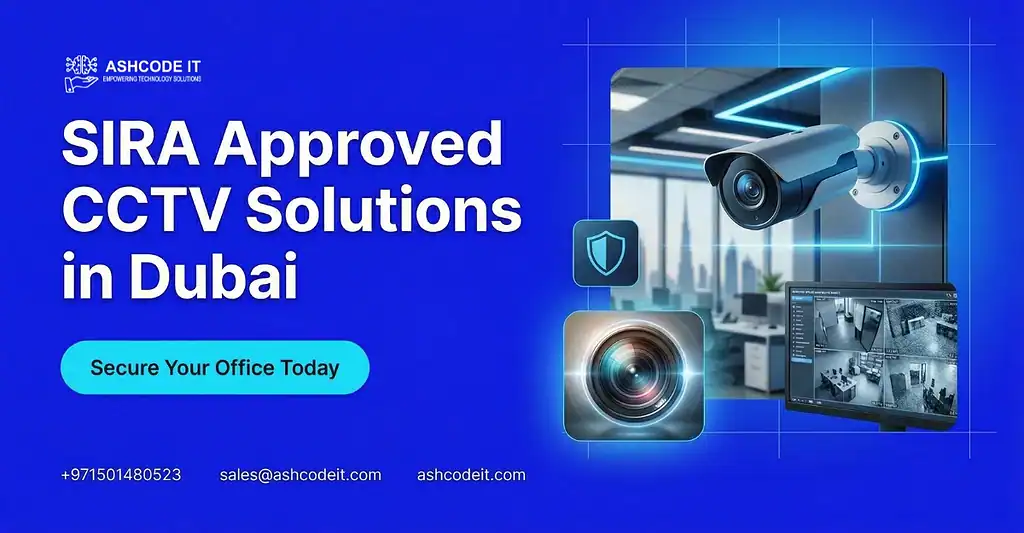 Top SIRA approved CCTV companies in Dubai