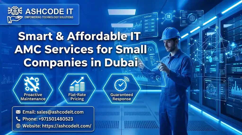 affordable IT AMC services for small companies in Dubai