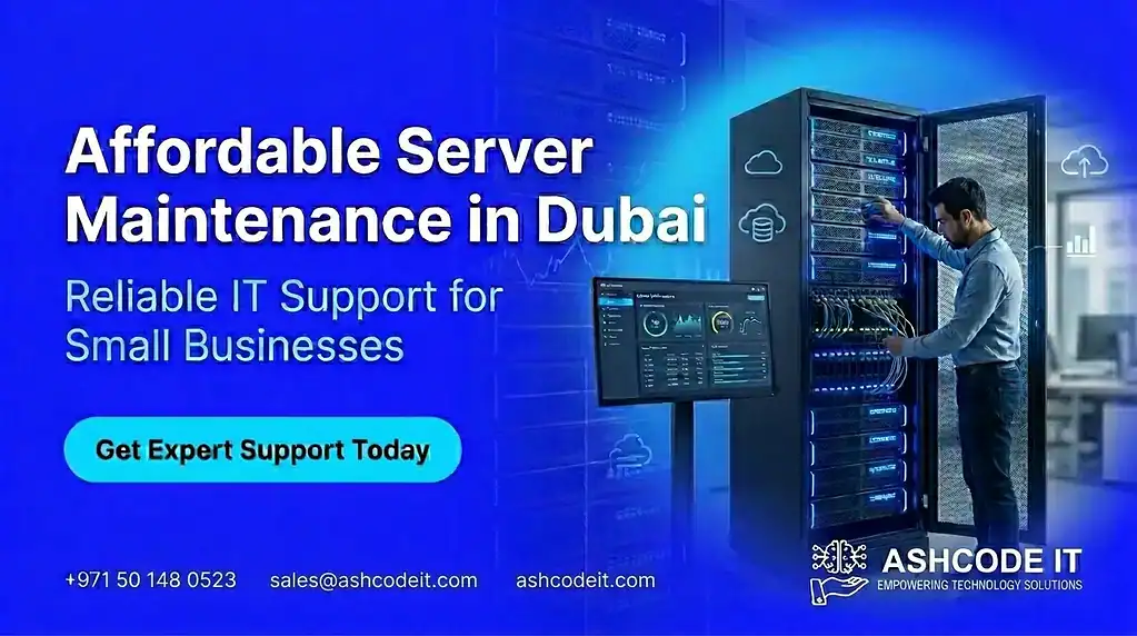 Affordable server maintenance in Dubai for small businesses