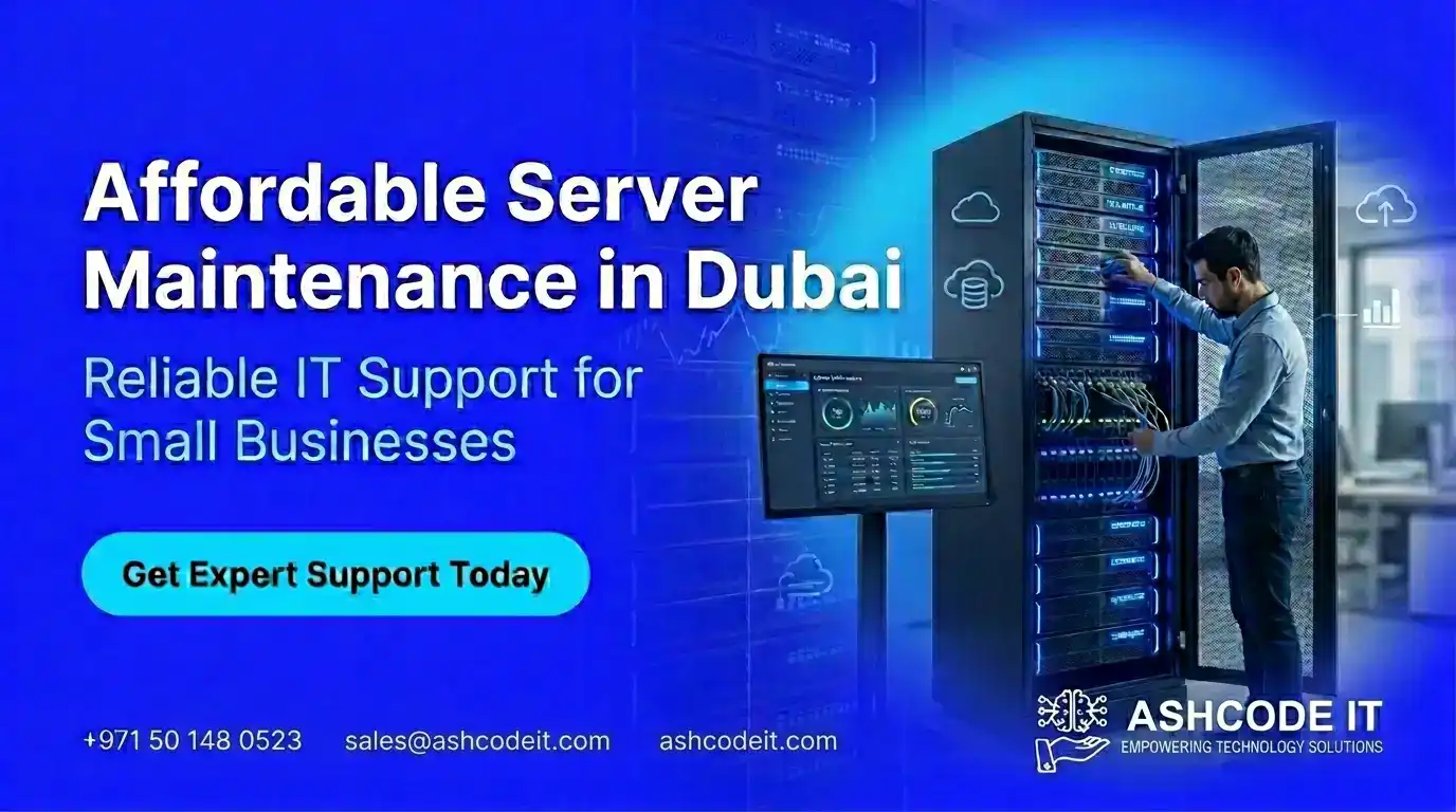 Affordable server maintenance in Dubai for small businesses