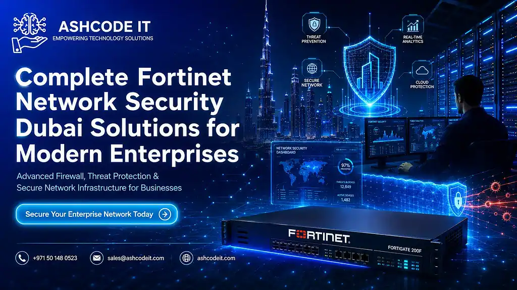 Fortinet network security Dubai