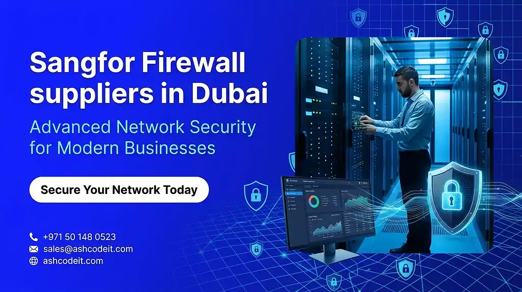 Sangfor Firewall Suppliers in Dubai