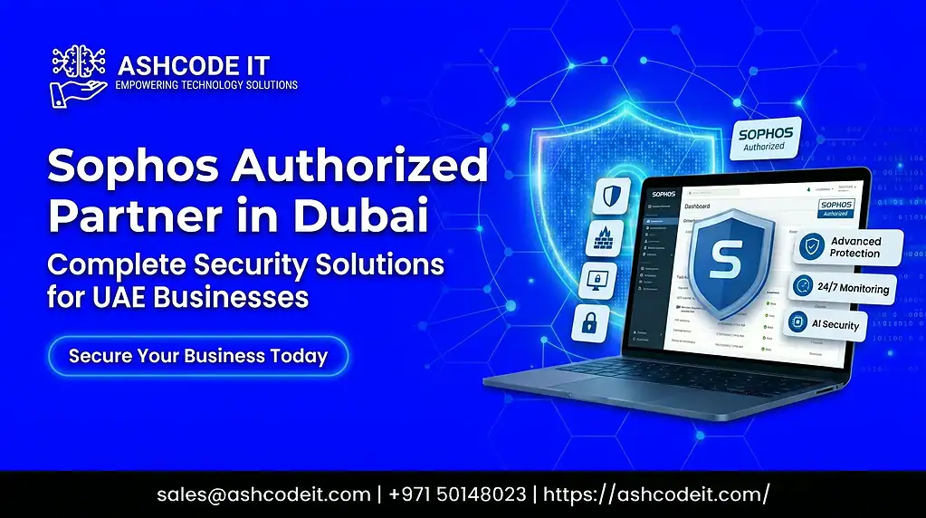 Sophos Authorized Partner in Dubai