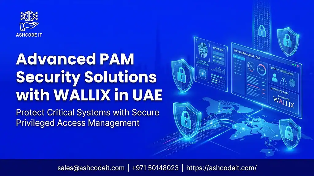 Advanced PAM Security Solutions with WALLIX in UAE