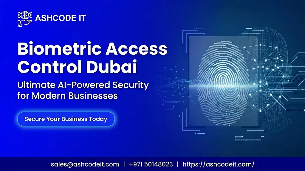 Biometric Access Control Dubai