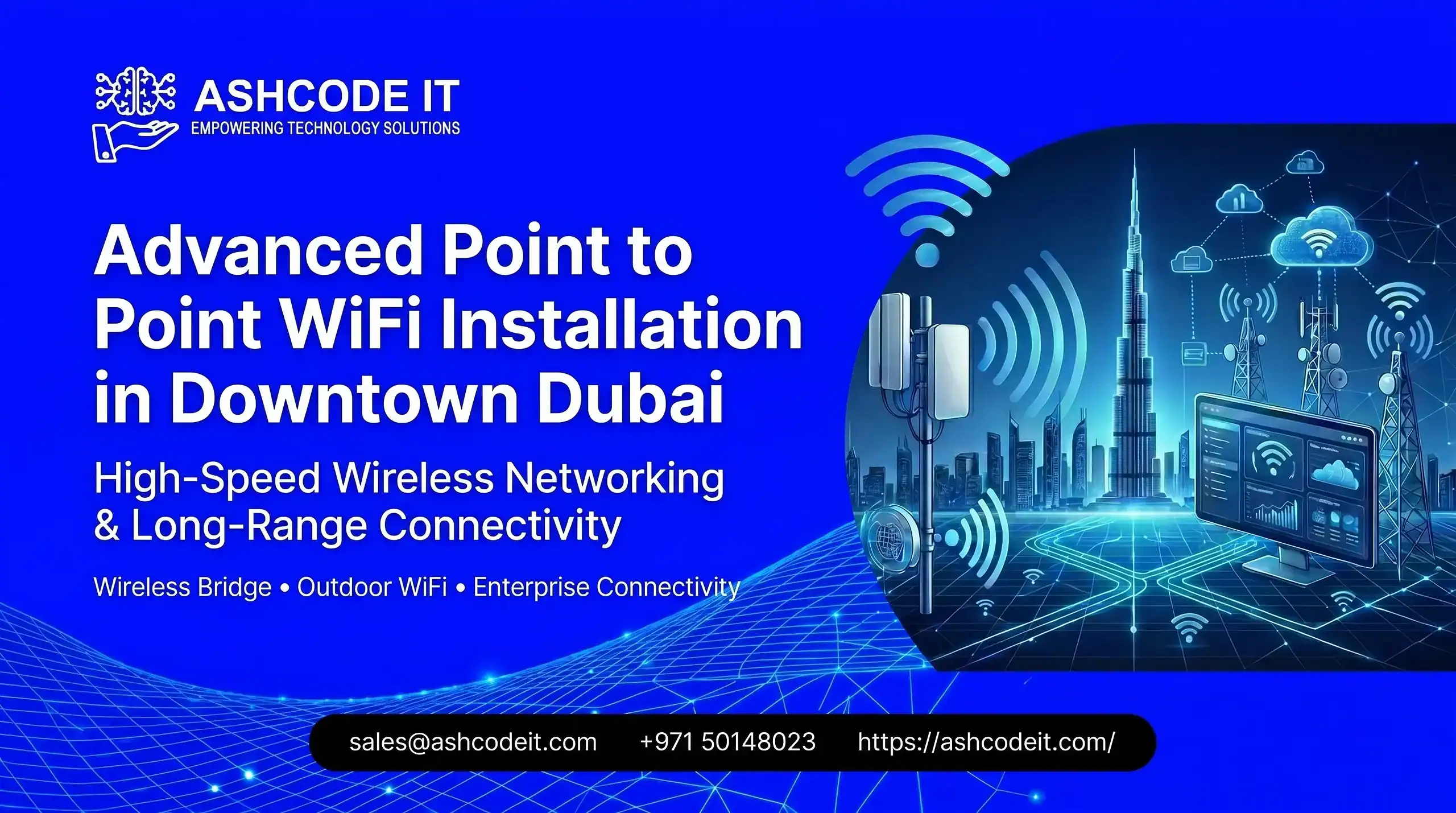 Advanced Point to Point WiFi Installation in Downtown Dubai