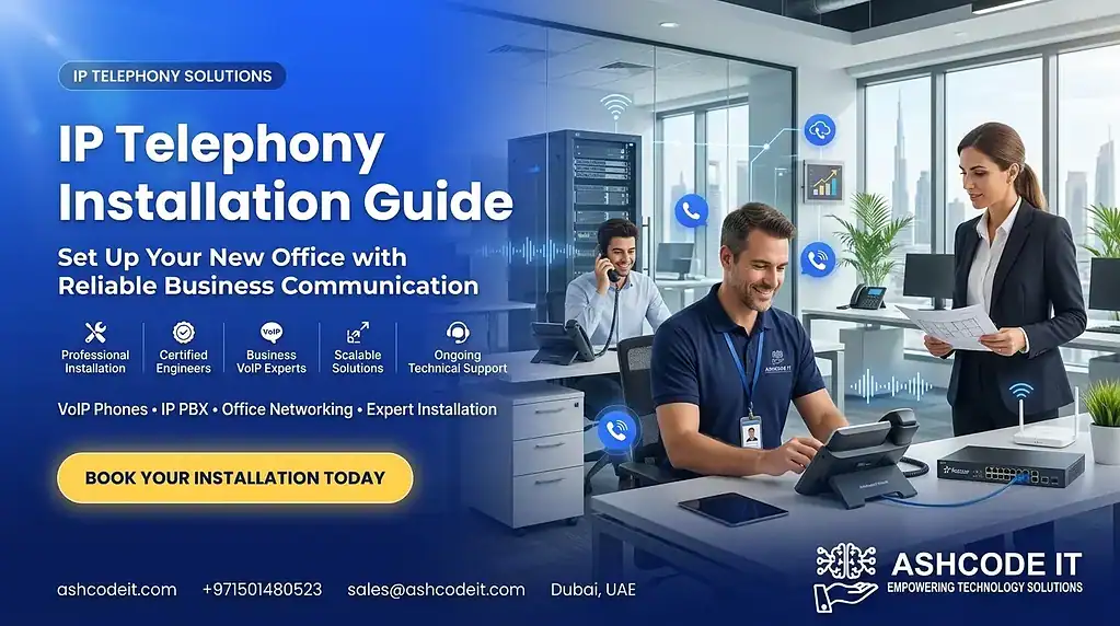 IP Telephony Installation Dubai