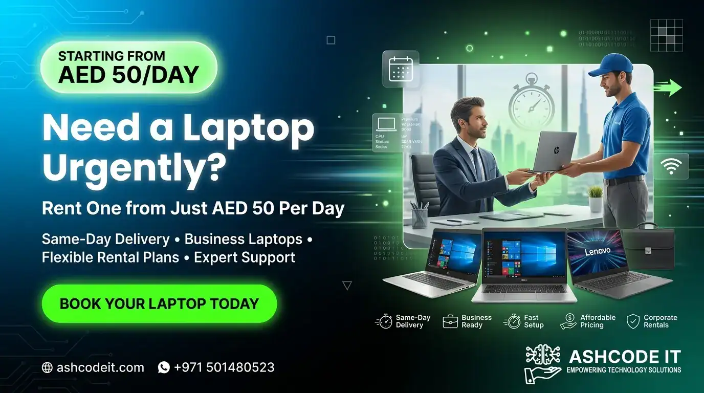 Need a Laptop Urgently? Rent One from Just AED 50 Per Day