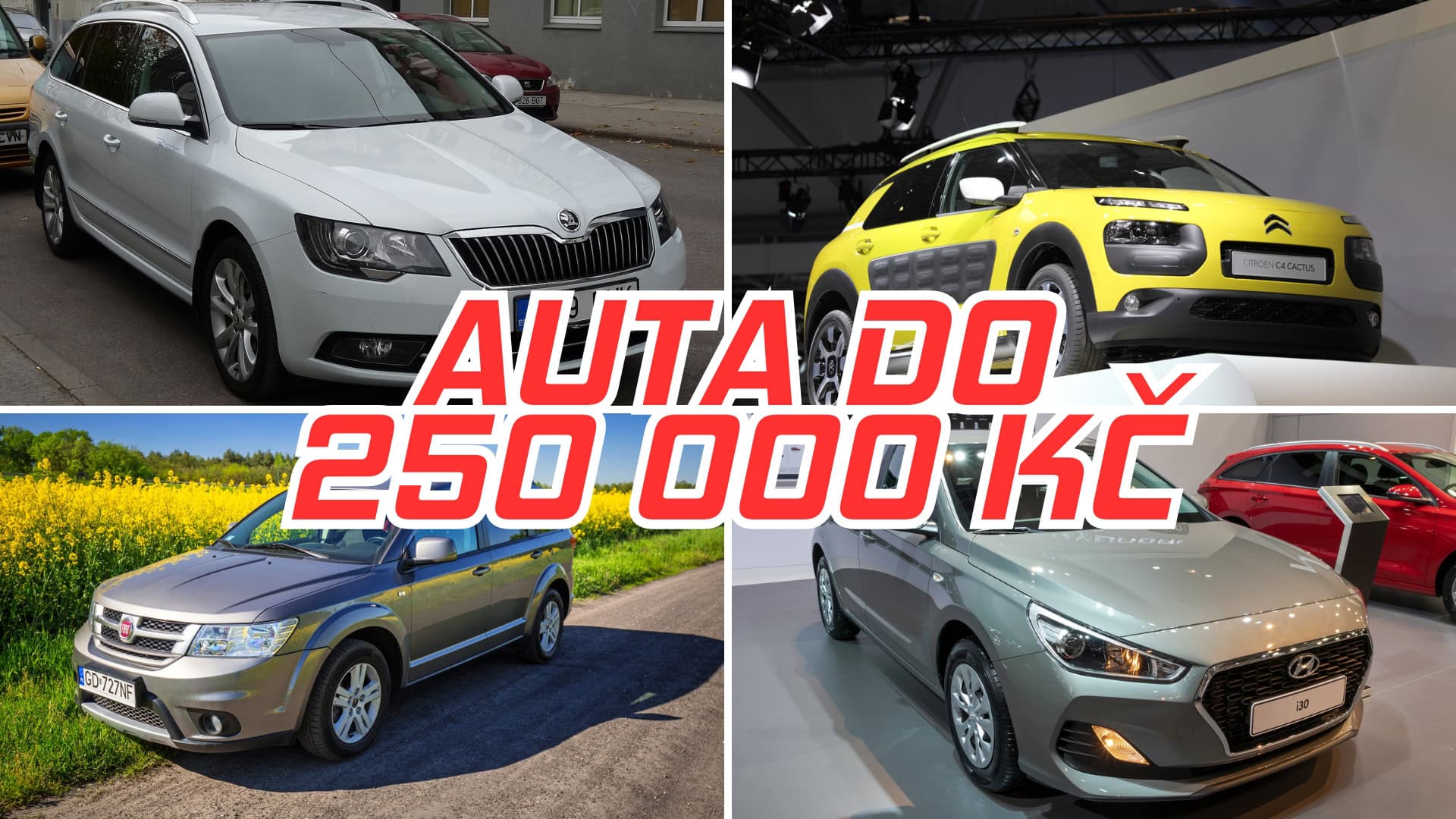 Auta do 250 000 Kč