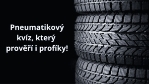 KVÍZ: Jak dobře se vyznáte v pneumatikách?