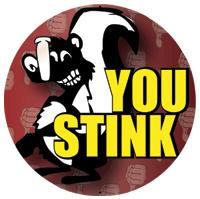 You Stink Mylar