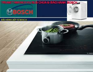 Bảo hành bếp từ Bosch