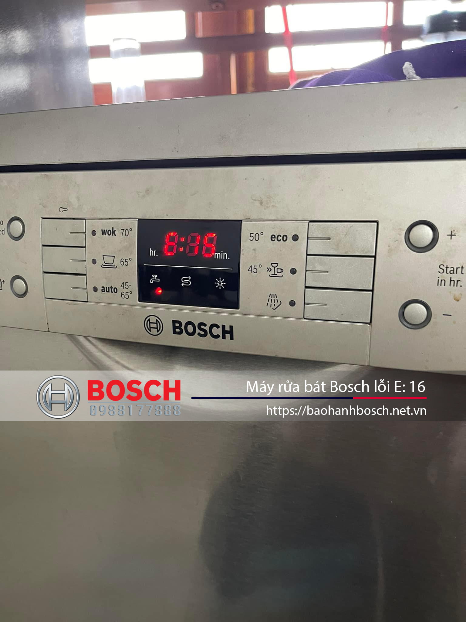Bảo hành máy rửa bát Bosch, lỗi E:16, dịch vụ sửa chữa máy Bosch chính hãng tại Việt Nam.