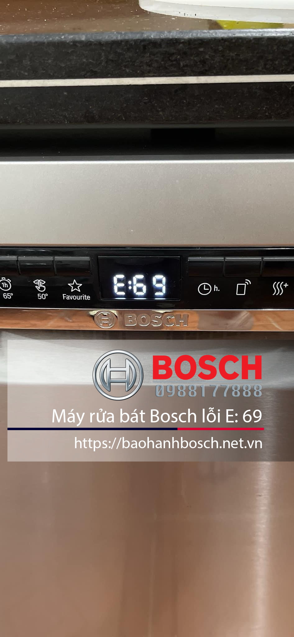 Bảo hành Bosch, dịch vụ sửa chữa máy rửa bát Bosch chính hãng, hỗ trợ lỗi E: 69, cam kết bảo trì và bảo dưỡng uy tín tại Việt Nam.