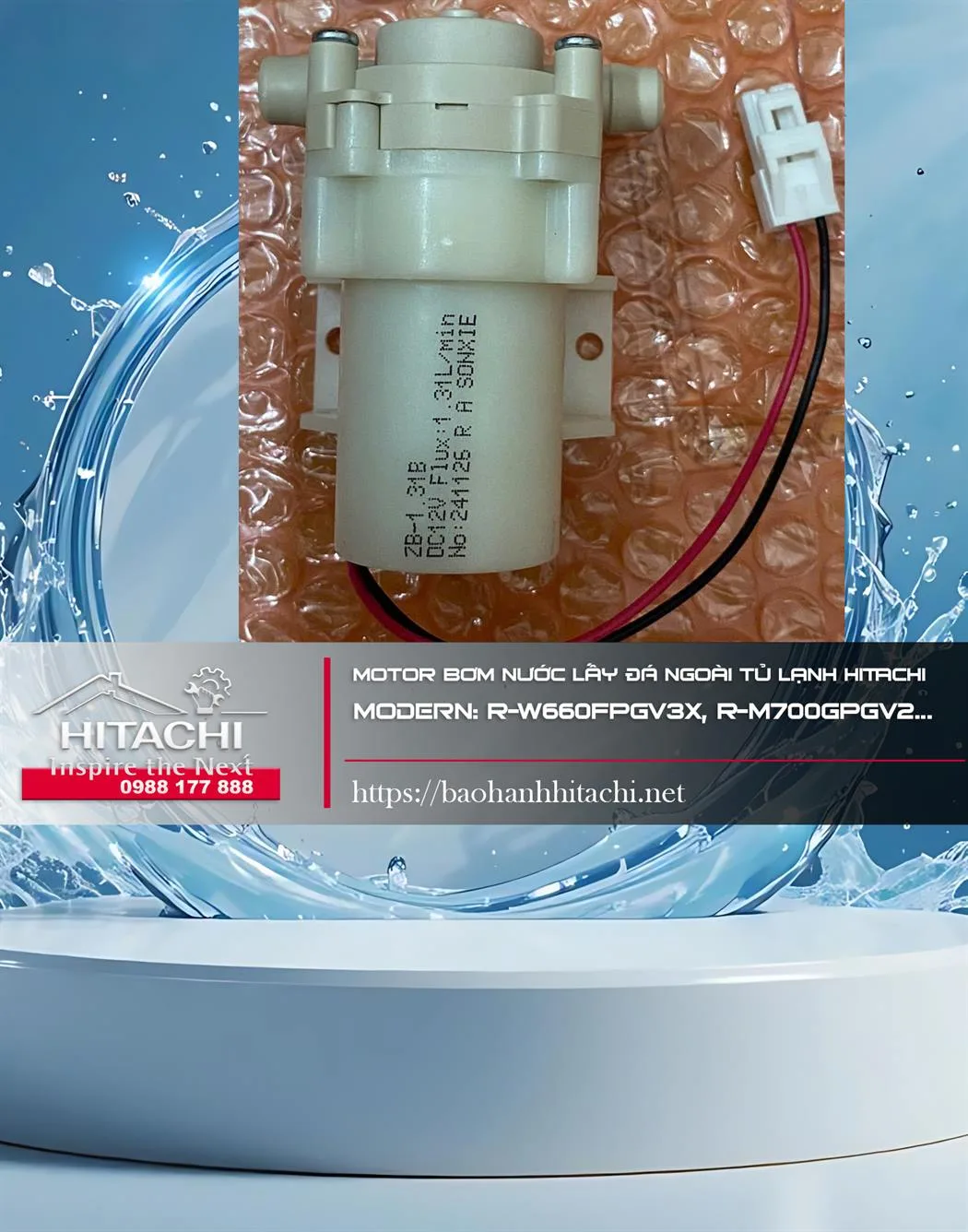 Lốc máy bơm nước lấy đá ngoài từ lạnh Hitachi chính hãng, phù hợp model R-W660FPGV3X, R-M700PGV2, thiết kế tiện dụng, độ bền cao cho hệ thống làm lạnh Hitachi.