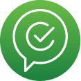 A green circular icon with a white check mark inside a speech bubble, symbolizing confirmation or approval, much like the trustworthy service provided by Black Diamond Experts.