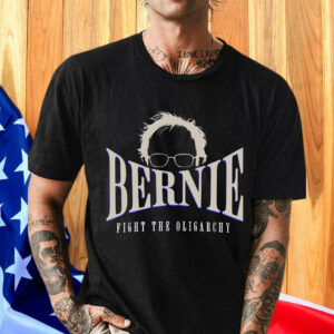Bernie Sanders Fight The Oligarchy Eat The Rich Shirt
