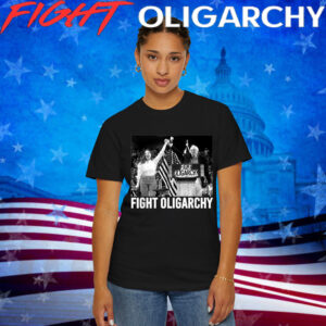 Fight Oligarchy Bernie Sanders And AOC Freedom US Anti Trump Shirt