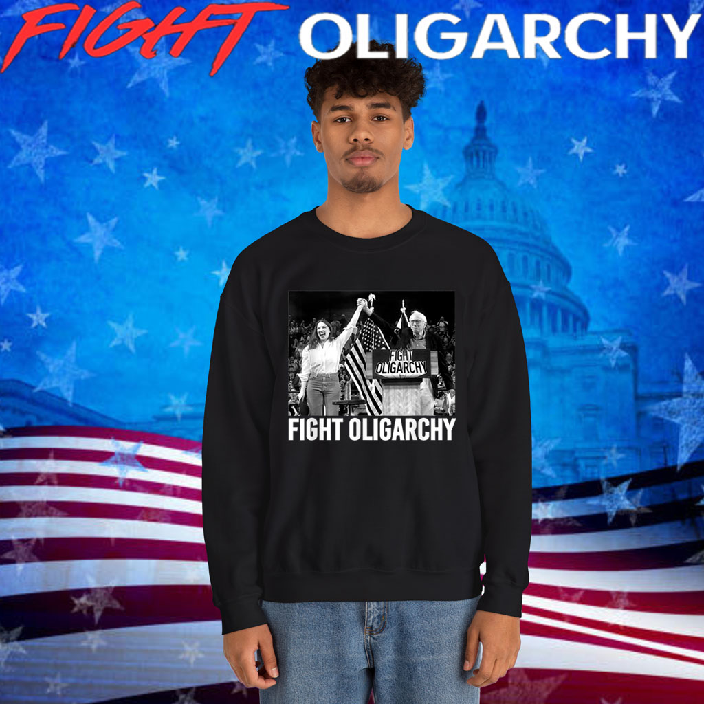 Fight Oligarchy Bernie Sanders And AOC Freedom US Anti Trump Shirt