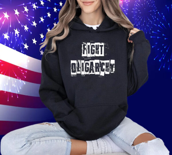 Fight Oligarchy Shirts