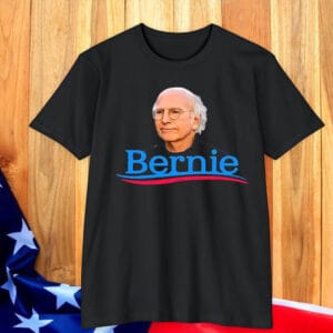 Larry David Bernie Sanders Shirt
