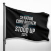 Senator Cory Stood Up 2025 Flag