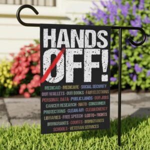 Hands Off Protest Flag, Political Activism