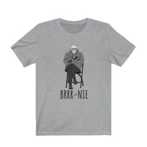 Funny Bernie Meme Shirt Brrr-Nie shirt