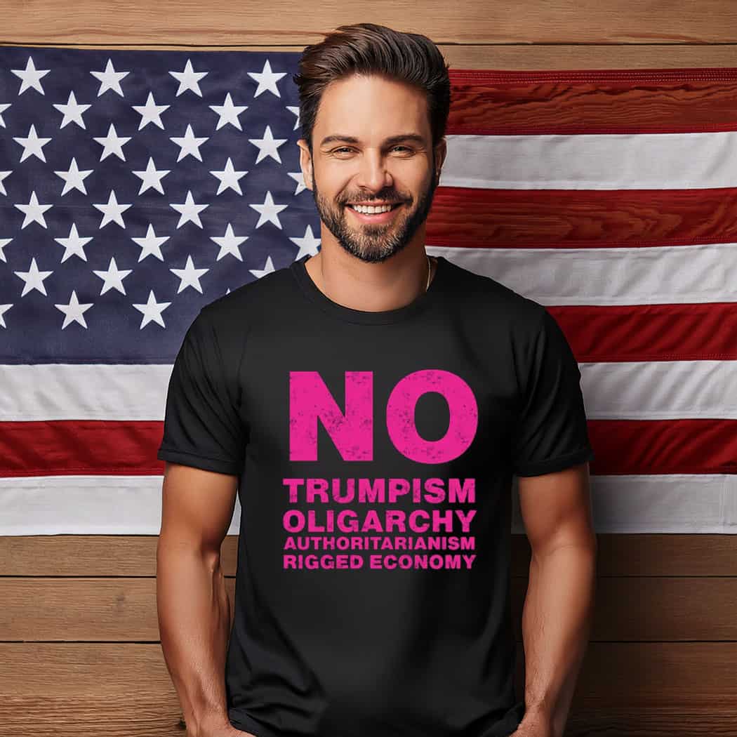 No Trumpism – Fight the Oligarchy T-Shirt