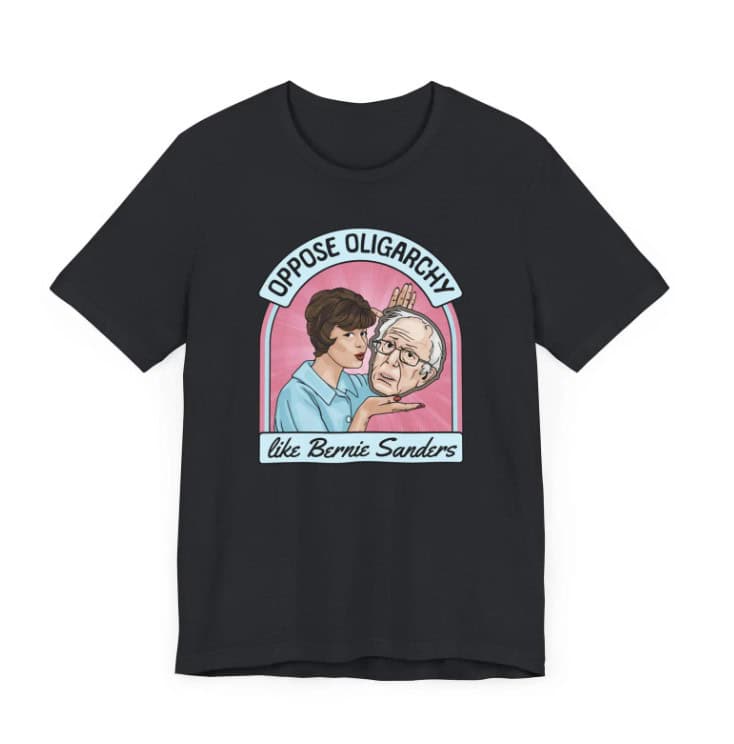 Oppose Oligarchy Like Bernie Sanders Unisex shirt
