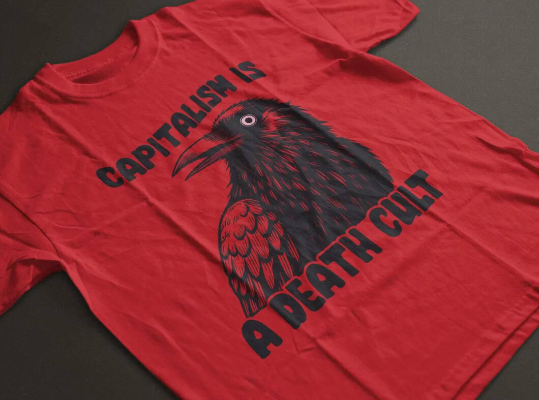 Vintage Capitalism Is A Death Cult Unisex Tee shirt