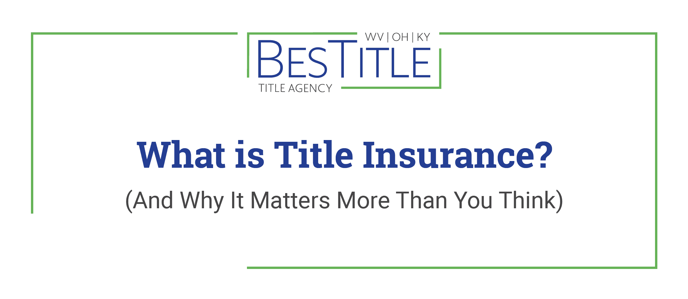 What is Title Insurance? (And Why It Matters More Than You Think)